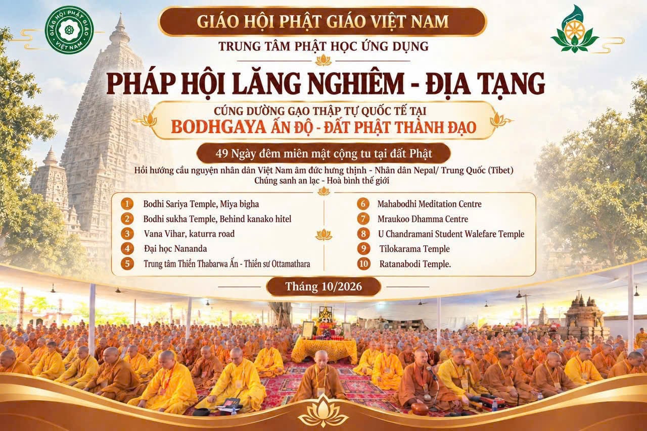 Pháp hội Lăng Nghiêm - Địa Tạng cúng dường thập tự tại Bồ Đề Đạo Tràng